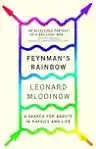 Cover of Feynman's Rainbow: A Search for Beauty in Physics and in Life