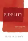 Cover of Fidelity: How to Create a Loving Relationship That Lasts