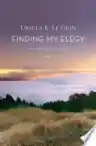 Cover of Finding My Elegy