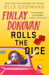 Cover of Finlay Donovan Rolls the Dice