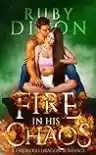 Cover of Fire in His Chaos