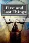 Cover of First and Last Things