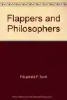 Cover of Flappers and Philosophers