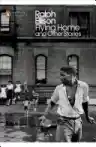 Cover of Flying Home and Other Stories