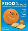 Cover of Food for Thought: The Complete Book of Concepts for Growing Minds