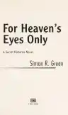 Cover of For Heaven's Eyes Only