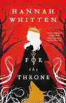 Cover of For the Throne