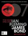 Cover of For Your Eyes Only: Ian Fleming and James Bond