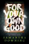 Cover of For Your Own Good