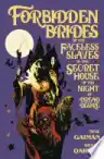 Cover of Forbidden Brides of the Faceless Slaves in the Secret House of the Night of Dread Desire
