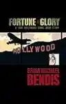 Cover of Fortune and Glory: A True Hollywood Comic Book Story