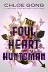 Cover of Foul Heart Huntsman