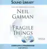 Cover of Fragile Things: Short Fictions and Wonders