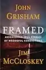 Cover of Framed: Astonishing True Stories of Wrongful Convictions