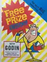 Cover of Free Prize Inside!: The Next Big Marketing Idea
