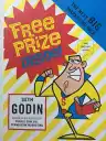 Cover of Free Prize Inside!: The Next Big Marketing Idea
