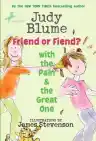 Cover of Friend or Fiend? with the Pain and the Great One