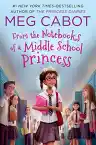 Cover of From the Notebooks of a Middle School Princess