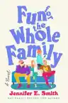 Cover of Fun for the Whole Family