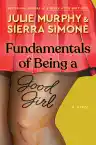 Cover of Fundamentals of Being a Good Girl