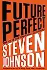 Cover of Future Perfect: The Case for Progress in a Networked Age