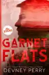 Cover of Garnet Flats