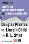 Cover of Gaslighted: Slappy the Ventriloquist Dummy vs. Aloysius Pendergast