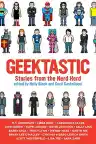 Cover of Geektastic: Stories from the Nerd Herd
