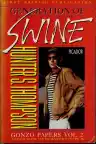 Cover of Generation of Swine: Tales of Shame and Degradation in the '80s