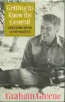 Cover of Getting to Know the General: The Story of an Involvement