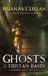 Cover of Ghosts of the Tristan Basin
