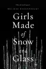 Cover of Girls Made of Snow and Glass