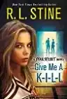 Cover of Give Me a K-I-L-L