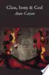 Cover of Glass, Irony, and God