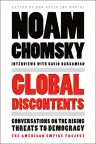 Cover of Global Discontents: Conversations on the Rising Threats to Democracy