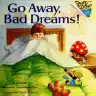 Cover of Go Away, Bad Dreams