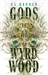 Cover of Gods of the Wyrdwood