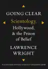 Cover of Going Clear: Scientology, Hollywood, and the Prison of Belief