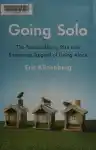 Cover of Going Solo: The Extraordinary Rise and Surprising Appeal of Living Alone