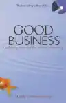 Cover of Good Business: Leadership, Flow, and the Making of Meaning