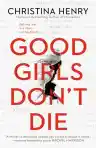 Cover of Good Girls Don't Die