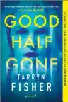 Cover of Good Half Gone