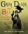 Cover of Grim Death and Bill the Electrocuted Criminal