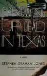 Cover of Growing Up Dead in Texas