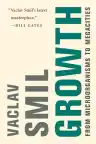 Cover of Growth: From Microorganisms to Megacities