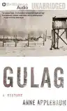 Cover of Gulag: A History of the Soviet Camps