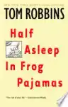 Cover of Half Asleep in Frog Pajamas