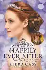 Cover of Happily Ever After: Companion to the Selection Series