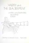 Cover of Harry and the Sea Serpent