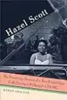 Cover of Hazel Scott: The Pioneering Journey of a Jazz Pianist from Café Society to Hollywood to HUAC